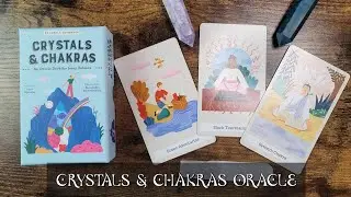Crystals and Chakras An Oracle Deck for Inner Balance