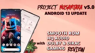 Project Nusantara For POCO F4 | Nusantara ROM Android 13 Update | Smooth ROM With Dolby & Dirac
