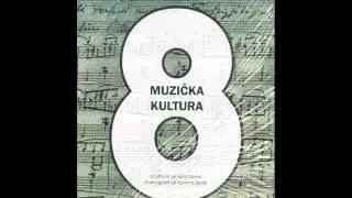 Muzicka kultura 8 (Refik Hodžić) ŽETVA  CD br.1