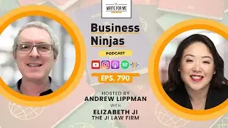 Expert Business Immigration Problem Solvers | Elizabeth Ji of The Ji Law Firm | Business Ninjas