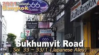 Soi sukhumvit 33 ~ 33/1⎜Bangkok Walking 4K Tour  to Sukhumvit road Asok⎜🇹🇭 Agust Thailand 2021