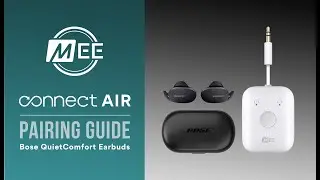 Как подключить наушники Bose QuietComfort к передатчику MEE Audio Connect Air