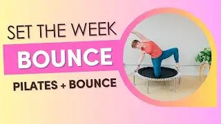 054. Pilates + Bounce