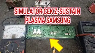 PERBAIKAN MODUL Z-SUSTAIN TV PLASMA SAMSUNG