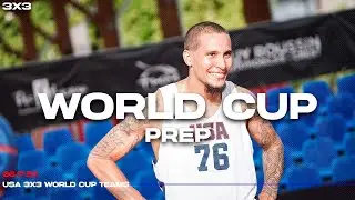 World Cup Teams Prep in France // 3x3 WORLD CUP UPDATE