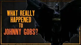 What Really Happened to Johnny Gobs in Batman 89?