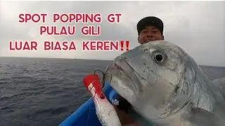 GT Popping || gili lombok perfect day