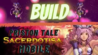 Priston Tale Mobile - Sacer Build