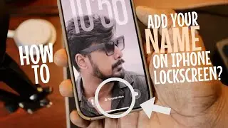 How to Add Your Name on iPhone Lock Screen?