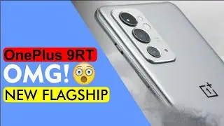 OnePlus 9 RT Full specifications & First Look