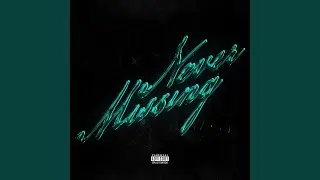 Never Missing