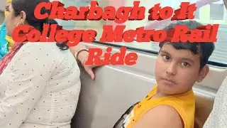 Weekend Metro Rail Ride of Lucknow from Charbagh to It College | Sourish's Vlogs And Traveling