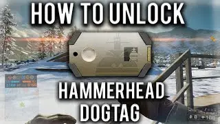 ●HOW TO UNLOCK THE HAMMERHEAD  DOGTAG!! | Battlefield 4 2020 !!