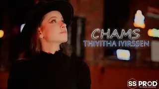 CHAMS THIYITHA IYIRSSEN 