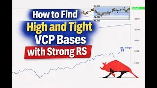 How to Find High and Tight VCP Stock Bases in Strong RS Names