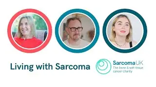 Sarcoma: Real Patient Stories and Why Early Diagnosis Matters