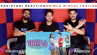 Shimla Mirchi Trailer Reaction | Hema Malini, Rajkummar Rao, Rakul Preet Singh | Pakistani Reacts
