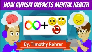 How Autism Impacts Mental Health