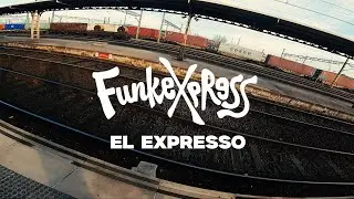 Funkexpress - El Expresso (Visual Video)