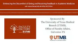 Embracing the Discomfort of Giving and Receiving Feedback in Academic Medicine