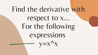 Find the derivative with respect to x for y=x^x