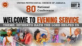 80th National Conference I Wed. Evening Service - Feb.18, 2026: Hitherto Hath the Lord Helped Us