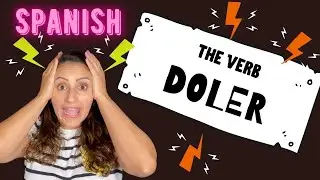 The Verb Doler - El Cuerpo- FREE PDF Handout