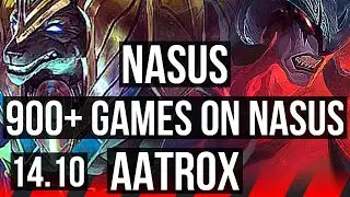 NASUS vs AATROX (TOP) | 900+ games | EUW Master | 14.10
