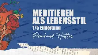 1 | 5 Meditieren als Lebensstil - Einleitung