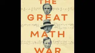 Episode 178: The Great Math War: When Math became a Battlefield