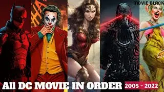 All Dc movie in order 2005 - 2022 ( movies black channel)