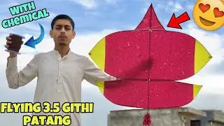 Flying 3.5 githi patang with chemical 😍 || Basant Vlogs || Baba Comunity