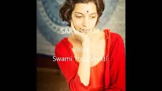SARVESHAM MANTRA * SHANTI MANTRA - Adi YogaShakti
