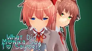 What did Monika say to Sayori? | MMD | Doki Doki Literature Club Animation |