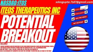POTENTIAL BREAKOUT : ITOS STOCK ANALYSIS | ITEOS THERAPEUTICS INC STOCK