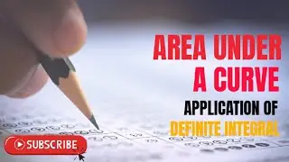 Area Under A Curve | Application of Definite Integral | Example#1