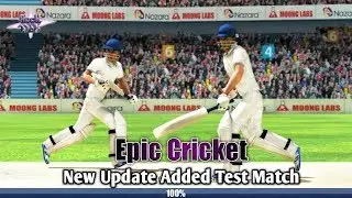 EPIC CRICKET (New update) with Ultra Graphics in Android