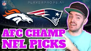 AFC Championship Picks | Broncos vs Patriots Best Bets & Predictions