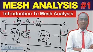 Mesh Analysis #1 What is Mesh Analysis? Mesh Current Analysis | Electronics and Circuit Analysis EEC