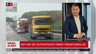 ȘT. ETVEȘ, DESPRE 250 KM DE AUTOSTRADĂ CARE PIERD FINANȚAREA UE_Știri B1TV_19 sept. 2025