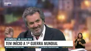Por Estes Dias - 2025 - E22 - Efeméride 28 Julho 1914 - Início 1ª Guerra Mundial