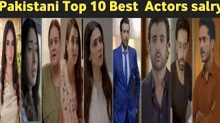 Pakistani Top 10 Drama || Actors and Actress || Salaries Drama information Review