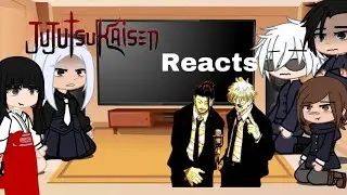 Past Jujutsu Kaisen reacts || part 1/2 ||