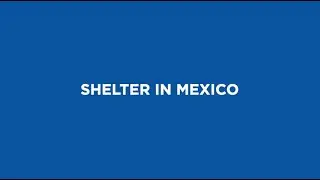 Shelter in Mexico