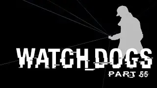 Signature Shot DLC - Watch Dogs Part 55