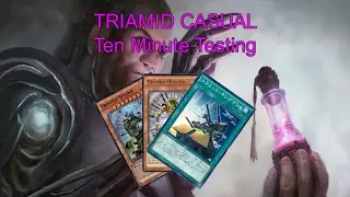 TRIAMID CASUAL - Ten Minute Testing 2/9/17