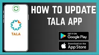 How To Update Tala App