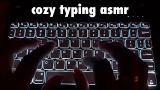 ASMR | After Hours Typing ✨ Relaxing Keyboard | Tapping & Scratching