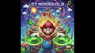 NoxAquila - Mushroom Kingdrom Mayhem (Super Mario Inspiration)