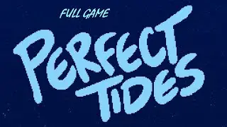 PERFECT TIDES FULL GAME Complete walkthrough gameplay - ALL PUZZLE SOLUTIONS - No commentary
